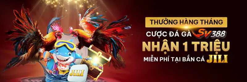 Cược đá gà SV366 nhận 1 triệu