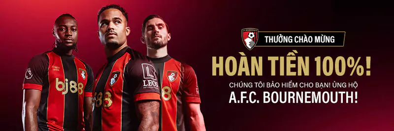 Hoàn tiền vào AFC Bournemouth